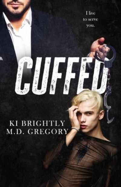 Cuffed - City Hall - Gregory - Livros - Independently Published - 9798735796091 - 10 de abril de 2021