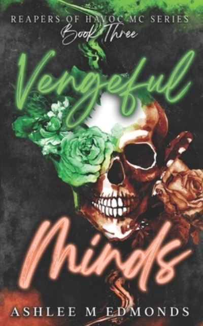 Cover for Ashlee M Edmonds · Vengeful Minds (Paperback Book) (2022)