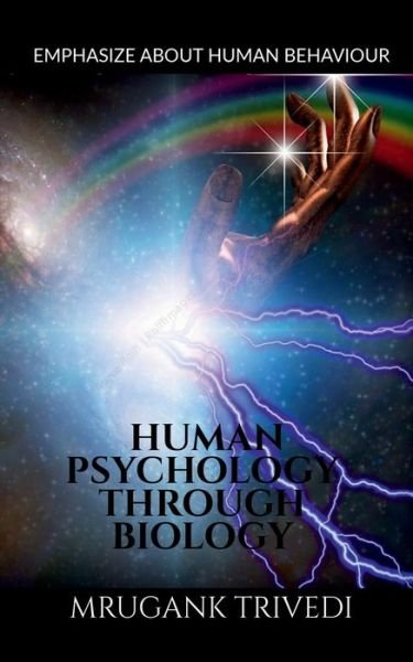 Cover for Mrugank Trivedi · Human Psychology Through Biology (Paperback Book) (2022)