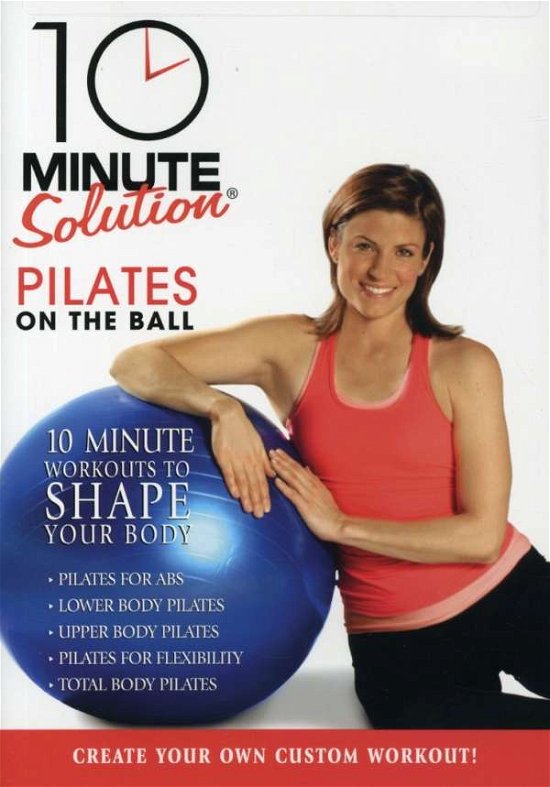 Cover for 10 Minute Solution: Pilates on the Ball (DVD) (2008)