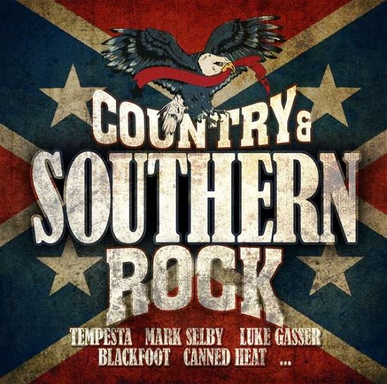 Country & Southern Rock - V/A - Musiikki - Country Roads - 0090204523092 - perjantai 26. tammikuuta 2018
