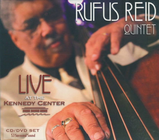 Live at the Kennedy Center - Reid Rufus (Quintet) - Musik - Motema - 0181212000092 - 27. oktober 2017