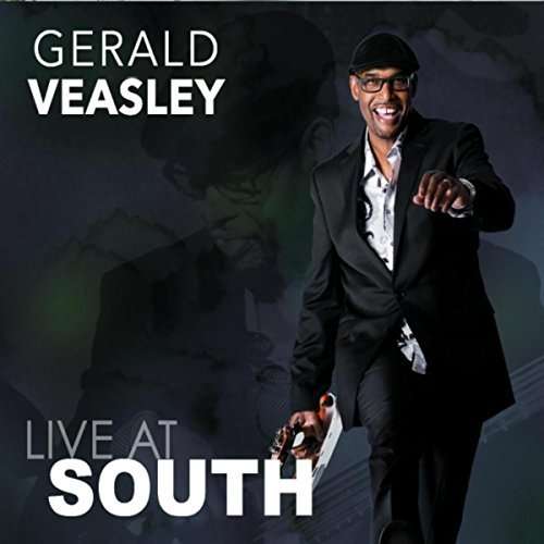 Live at South - Gerald Veasley - Muzyka -  - 0191924096092 - 23 stycznia 2018