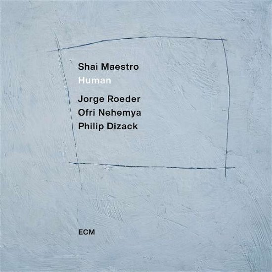 Human - Shai Maestro - Musik - ECM - 0602507274092 - 26 mars 2021