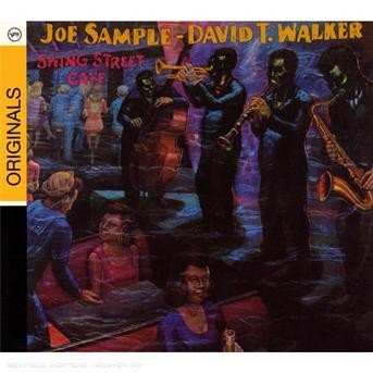 Cover for Joe Sample · Swing Street Cafe (CD) [Remastered edition] [Digipak] (2008)
