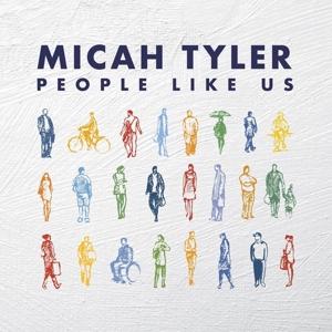 People Like Us - Micah Tyler - Music -  - 0736211858092 - 