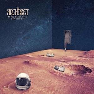 Cover for Anchoret · It All Began With Loneliness (LP) (2023)