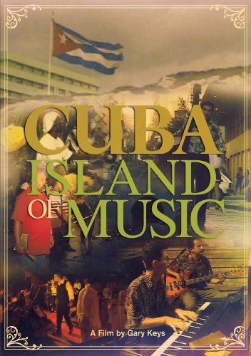 Cover for Cuba: Island of Music (DVD) (2011)