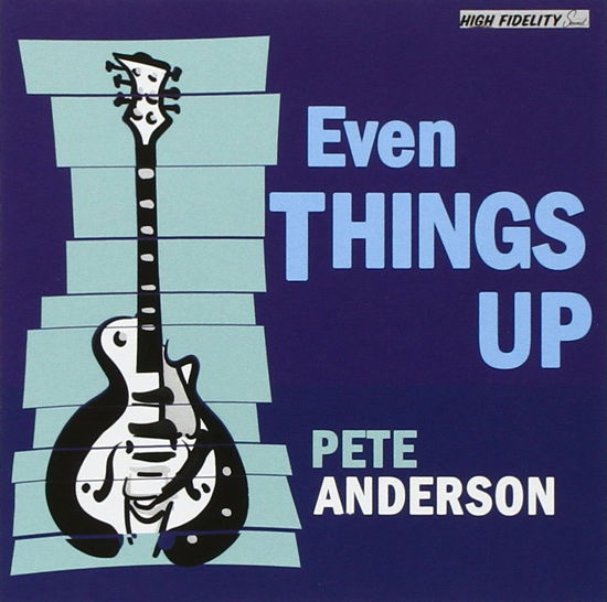 Cover for Pete Anderson  · Even Things Up (CD)