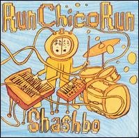 Cover for Run Chico Run · Shashbo (CD) (2005)