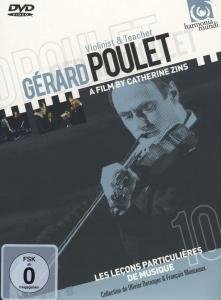 Gerard Poulet Violinist & Teacher - Poulet Gerard / Capucon R - Film - HARMONIA MUNDI - 0794881987092 - 24. maj 2011