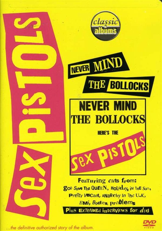 Cover for The Sex Pistols · Never Mind the Bollocks (Classic Albums) (DVD) (2002)