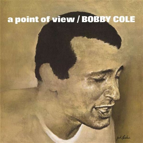 Cover for Bobby Cole · A Point Of View (CD) (2022)