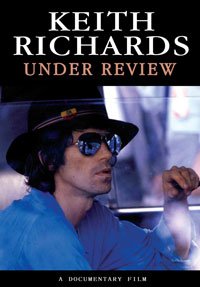 Under Review - Keith Richards - Filmes - CHROME DREAMS - 0823564511092 - 27 de agosto de 2007