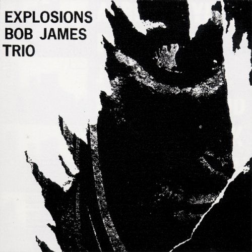 Bob James · Explosions (CD) [Remastered edition] [Digipak] (2008)