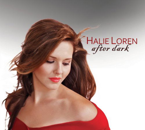 After Dark - Halie Loren - Musik - JAZZ - 0884501403092 - 16. november 2010