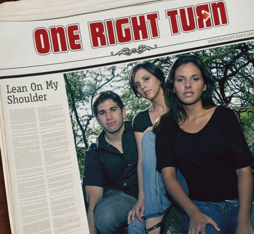 Cover for One Right Turn · Lean On My Shoulder (CD) (2008)