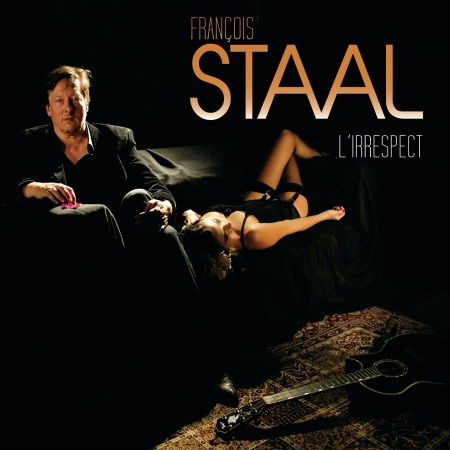 Cover for François Staal · L'irrespect (CD) (2019)