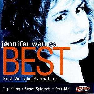 First We Take Manhattan - Jennifer Warnes - Muziek - ZOUNDS - 4010427201092 - 15 januari 2001