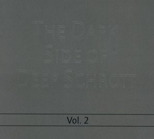 Cover for Deep Schrott · Dark Side Of Deep Schrott (CD) (2016)