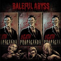 Cover for Baleful Abyss · Death Propaganda (CD) (2019)