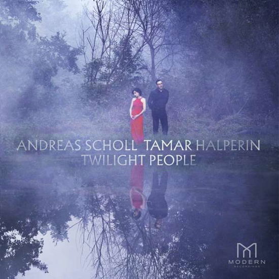 Cover for Tamar Halperin Andreas Scholl · Twilight People (CD) (2019)