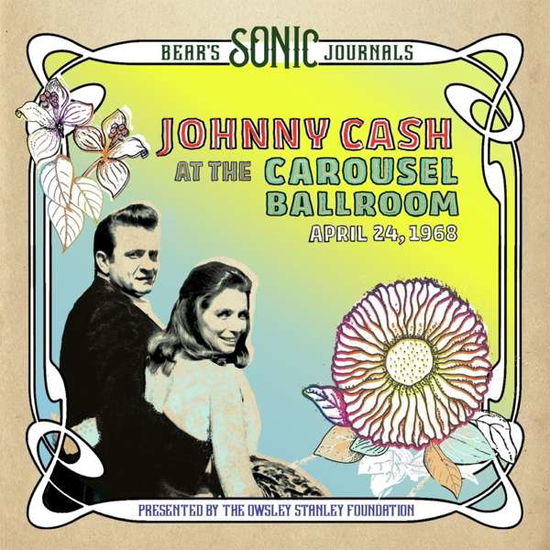 Cover for Johnny Cash · Bears Sonic Journals: Johnny Cash. At The Carousel Ballroom. April 24. 1968 (CD) (2021)