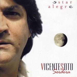 Cover for Vicente Soto Sordera · Estar Alegre (CD) (2014)