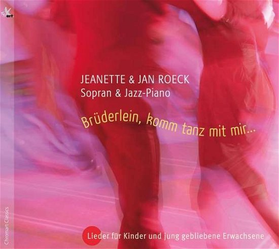 Cover for Jeanette Roeck / Jan Roeck · Bruderlein. Kommst Tanz Mit Mir - Songs For Children (CD) (2019)