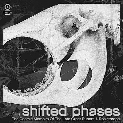 Cover for Shifted Phases · Cosmic Memoirs Of The Late Great Rupert J. Rosinthrope (LP) (2023)