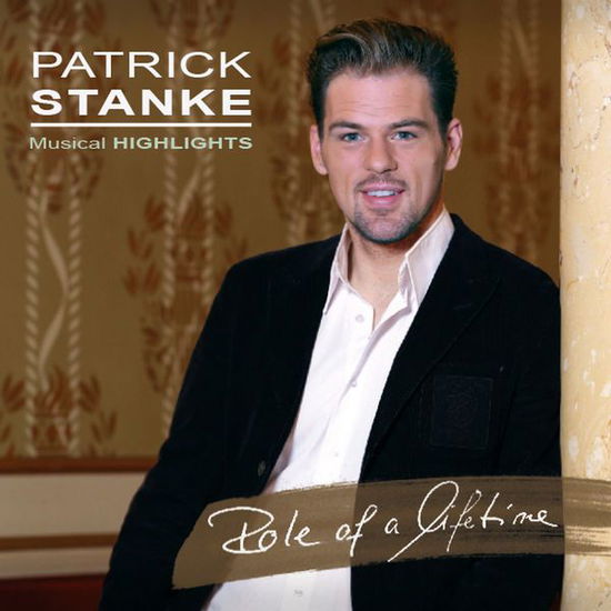 Cover for Patrick Stanke · Role of a Lifetime (CD) (2014)