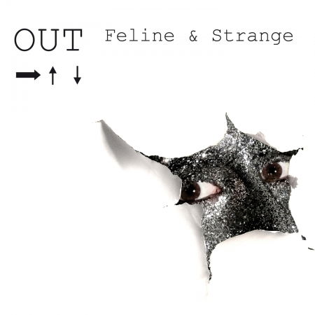 Cover for Feline &amp; Strange · Out (CD) (2017)