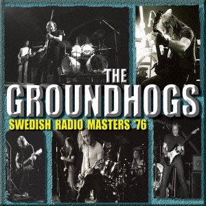 Cover for The Groundhogs · Swedish Radio Masters `76 (CD) [Japan Import edition] (2009)