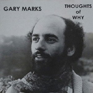 Cover for Gary Marks · Thoughts of Why (CD) [Japan Import edition] (2013)