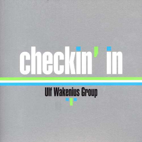 Checkin' in - Ulf Wakenius - Music - 5SPICEOFLI - 4562112363092 - May 19, 2004