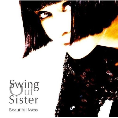 Cover for Swing out Sister · Beautiful Mess (CD) (2008)