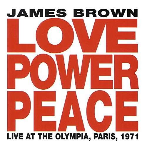 Cover for James Brown · Love Power Peace Live (CD) [Japan Import edition] (2018)