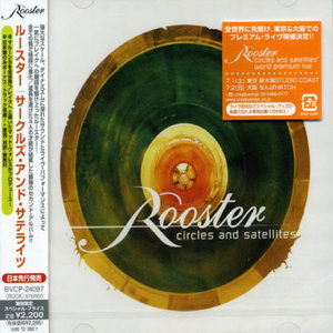 Circles & Satellites - Rooster - Musik - BMGJ - 4988017639092 - 21. Juni 2006