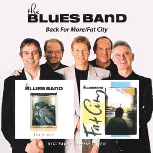 Cover for Blues Band · Back for More / Fat City (CD) (2010)