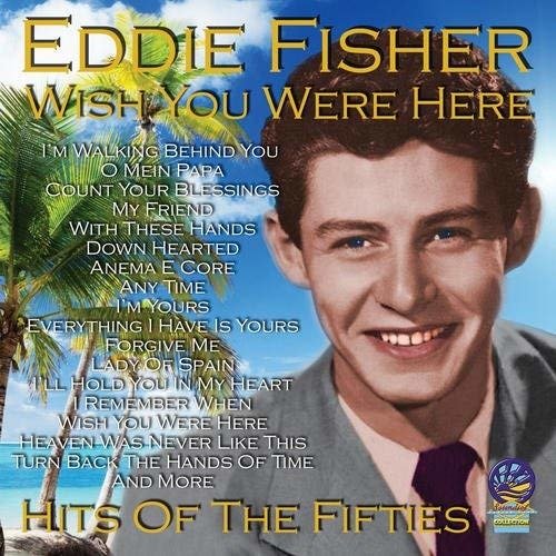 Cover for Eddie Fisher · Wish You Were Here (CD) (2019)