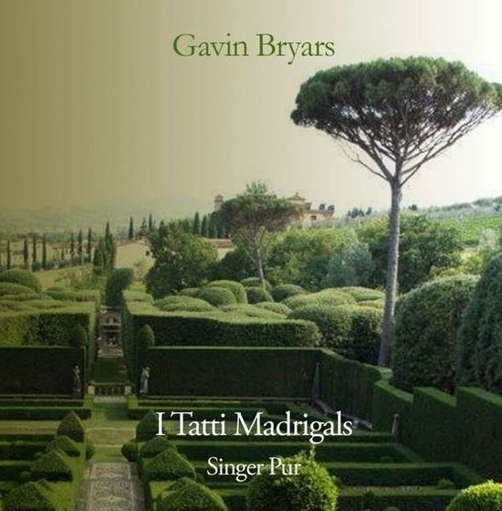 Cover for Bryars / Pur · I Tatti Madrigals (CD) (2016)