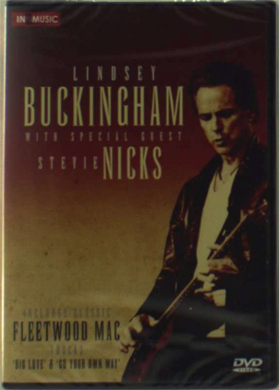 Lindsey Buckingham / Stevie Nicks - Live - Lindsey Buckingham - Film - IN2F - 5055002590092 - 2. marts 2009