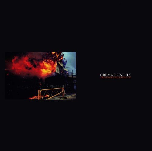 Cover for Cremation Lily · Fires Frame the Silhouette (LP) (2014)
