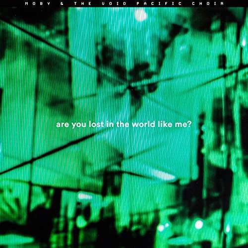 Cover for Moby &amp; The Void Pacific Choir · Are You Lost In The World Like Me (LP) [Ltd. edition] (2017)