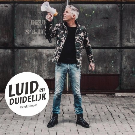 Luid En Duidelijk - Gerald Troost - Música - ECOVATA - 5061390210092 - 15 de fevereiro de 2019