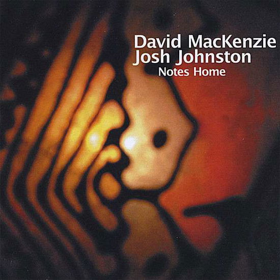 Cover for David Mackenzie · Notes Home (CD) (2008)