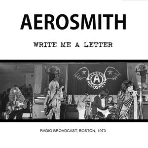 Write Me A Letter - Live 1973 - Aerosmith - Musiikki - SPV - 5503082060092 - perjantai 27. lokakuuta 2017