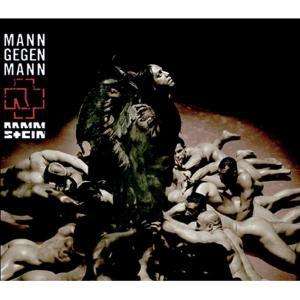 Cover for Rammstein · Mann Gegen Mann Pt 2 (Ger) (Rmxs) (MCD) [Enhanced edition] [Digipak] (2006)