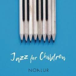 Noa Lur · Jazz For Children (CD) (2018)