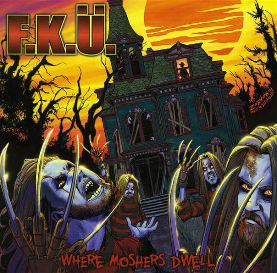 Cover for F.k.u. · Where Moshers Dwell (CD) (2011)